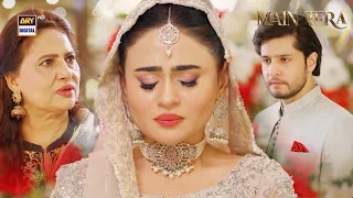 Yeh Nikkah tou ab nahi hoga 😱 | Main Tera | ARY Digital Drama
