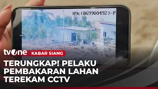 Caught in the Act: CCTV Captures Two Men Starting Forest Fire | Kabar Siang