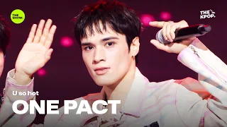 U so hot - ONE PACT [THE SHOW] 07/28/26 Broadcast