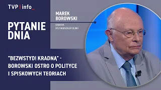 "Shameless! They're stealing" - Borowski speaks bluntly about politics and conspiracy theories | ...
