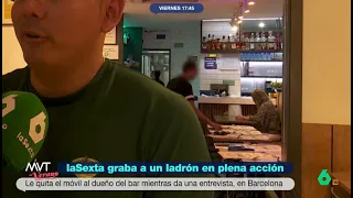 laSexta graba a un ladrón en plena acción: roba el móvil al dueño de un restaurante - Más Vale Tarde