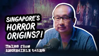 Where Did Singapore’s Love For Horror Come From? | Tales From Incredible Tales S4E6