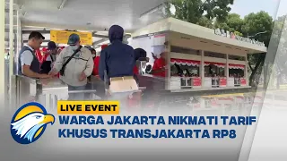 LIVE EVENT - Pemprov DKI Berlakukan Tarif Rp8 TransJakarta Saat HUT RI