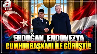 Başkan Erdoğan, Endonezya Cumhurbaşkanı ile Görüştü! | A Haber