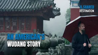A Shared Destination | An American’s Wudang story