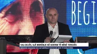 VAU-DEJËS, NJË MBRËMJE NË NDERIM TË NËNË TEREZËS