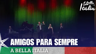 Friends Forever - Bella Italia