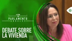 Andalusian Parliament | Title: Debate on Housing in Andalusia