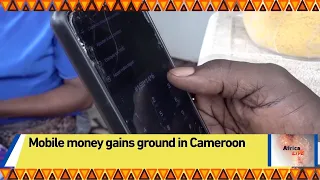 Mobile money gains ground in Cameroon