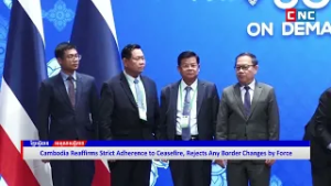 [VIDEO] Cambodia Reaffirms Strict Adherence to Ceasefire, Rejects Any Border Changes by Force