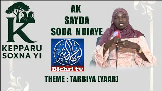 KEPPAARU SOXNA YI AK SOXNA DODA NDIAYE TARBIYA (YAAR) SUITE