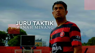 JURU TAKTIK RANAH MINANG - INSPIRASI INDONESIA