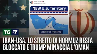 Iran-USA: Strait of Hormuz remains blocked, and Trump threatens Oman