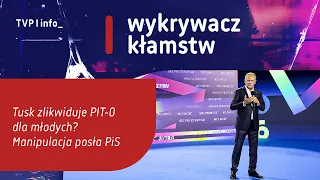 Tusk zlikwiduje PIT-0 dla młodych? Manipulacja posła PiS | WYKRYWACZ KŁAMSTW