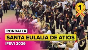 RONDALLA Santa Eulalia de ATIOS ? | 1° PREMIO Concurso de Rondallas IFEVI 2026 ?