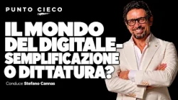 THE DIGITAL WORLD - SIMPLIFICATION OR DICTATORSHIP?
