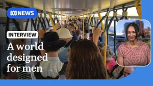 Is the world designed for men? | ABC NEWS