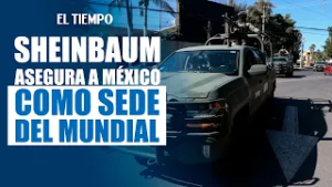 Sheinbaum descartó riesgos en Guadalajara rumbo al Mundial 2026 | EL TIEMPO
