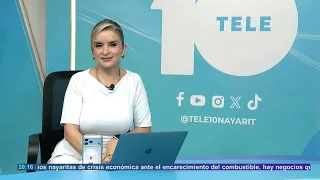📺 Tele 10 Noticias Nocturno con Karla Rosado | 21 de Mayo