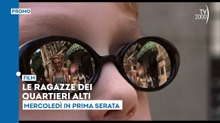 "Uptown Girls", Wednesday, August 19th in prime time on TV2000