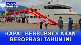 PAPUA PROVINCIAL GOVERNMENT TARGETS SUBSIDIZED SHIPS TO OPERATE BY 2026