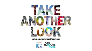 Take Another Look - Episode 32 : The Work That Connects Us