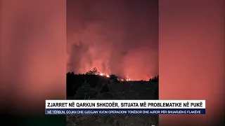 Zjarret në Qarkun Shkodër, situata më problematike në Pukë
