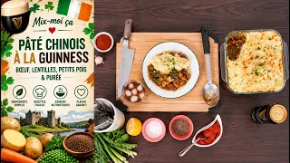 Mix-moi ça: Pâté Chinois à la Guinness | Bœuf, Lentilles, Petits Pois & Purée