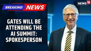 Bill Gates Will Be Delivering His Keynote: Gates Spokesperson On Him Not Attending The AI Summit