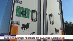 NEWS. FUEL PRICE HIKE: TRUCK PROTESTS FROM SARNO TO SICIGNANO