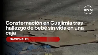 Consternation in Guajimía after discovery of baby’s body in a box