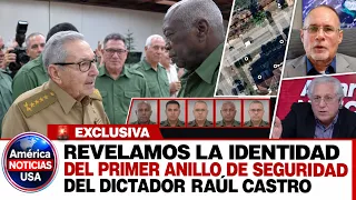 🚨EXCLUSIVA: REVELAMOS LA IDENTIDAD DEL PRIMER ANILLO DE SEGURIDAD DEL DICTADOR RAÚL CASTRO