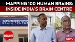 Inside IIT Madras Brain Centre: Mapping 100 Human Brains From Foetus To Old Age | Exclusive