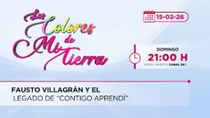 Fausto Villagrán y el legado de “Contigo aprendí” | Los Colores de Mi Tierra | 15-08-26