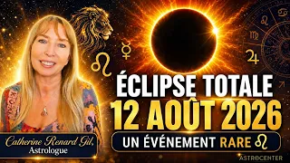 TOTAL Solar Eclipse of August 12, 2026 in Leo 🌒 A RARE Event (not to be missed!)