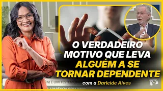 Why do some people become addicted and others don't? - Darleide Alves