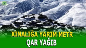 QUBAYA YAĞAN GÜCLÜ QAR ÇƏTİNLİKLƏR YARATDI