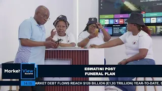 Market View || Eswatini Post Funeral Plan