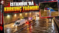 Over 200 KG of Rainfall per Square Meter in Istanbul... | A Haber