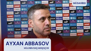 Ayxan Abbasov: “Narazı qaldığım məqamlar çoxdur”