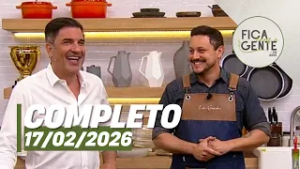 Fica com a Gente: Torta de calabresa e mais (17/02/26) | Completo