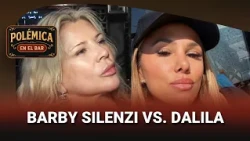 Dalila vs. Barby Silenzi + Día de la madre #PolémicaEnElBar | Programa Completo (16/10/26)