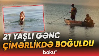 Mingəçevirdə çimərlikdə faciə | 21 yaşlı gənc həyatını itirdi - Baku TV