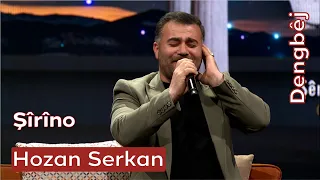 Hozan Serkan | Şîrîno