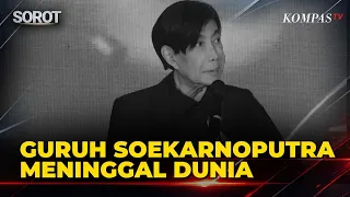 Guruh Soekarnoputra Meninggal Dunia di Usia 73 Tahun