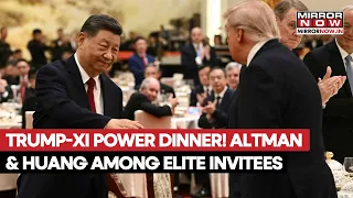 Trump-Xi High-Stakes Dinner! From Altman To Huang: Who All Will Join White House Power Circle?