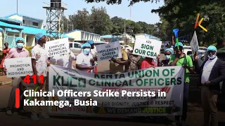 Clinical Officers Strike Persists in Kakamega, Busia