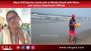Mock Drill Exercise Conducted at Morjim Beach with Police and Various Department Officials
