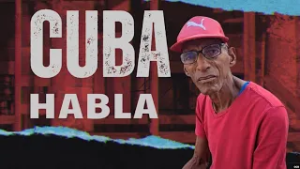 Cuba habla: “ya es hora de que haya un cambio”