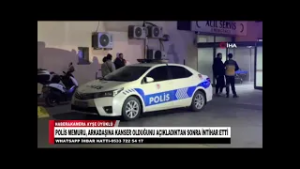 POLİS MEMURU, ARKADAŞINA KANSER OLDUĞUNU AÇIKLADIKTAN SONRA İNTİHAR ETTİ